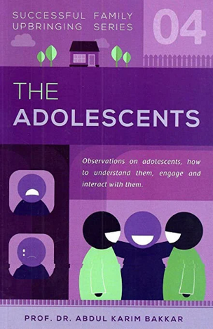 The Adolescents (Successful Family Upbringing Series 04)
