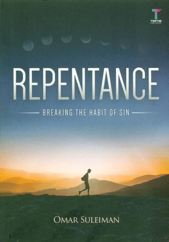 Repentance Breaking The Habit Of Sin- Omar Suleiman