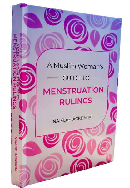 A Muslim Woman's Guide To Menstruation Rulings Paperback