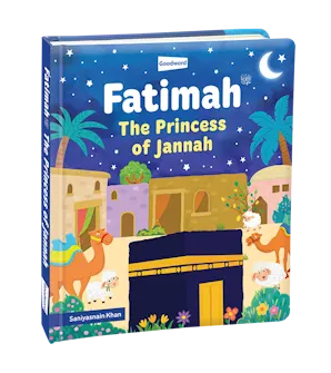 Fatimah - The Princess of Jannah - HARDBOUND (BOARD BOOK)