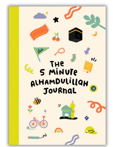 The 5 Minute Alhamdulillah Journal