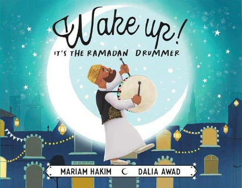 Wake up! Ramadan’s Coming!