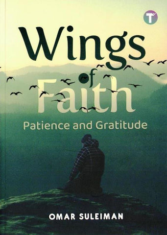 Wings of Faith Patience and Gratitude