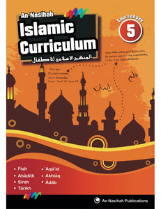 An Nasihah Islamic Curriculum Coursebook 5