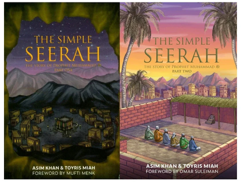 The Simple Seerah The Story of the Prophet Muhammad ﷺ Part 1 and 2