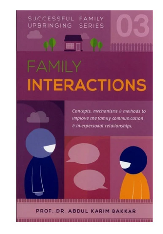 Family Interactions (Successful Family Upbringing Series 03)