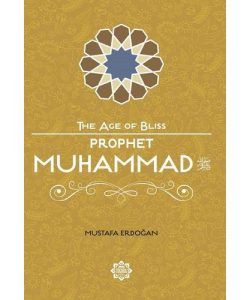 prophet-muhammad-the-age-of-bliss-series