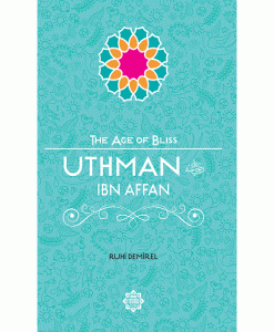 uthman-ibn-affan-The-Age-of-Bliss-247x30