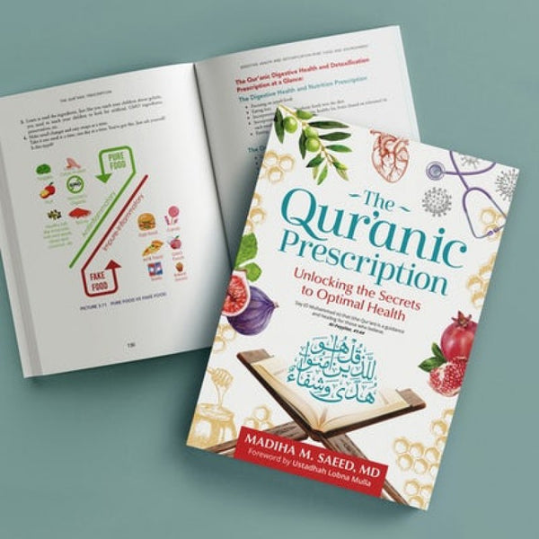 THE QURANIC PRESCRIPTION UNLOCKING THE SECRETS OF OPTIMAL HEALTH