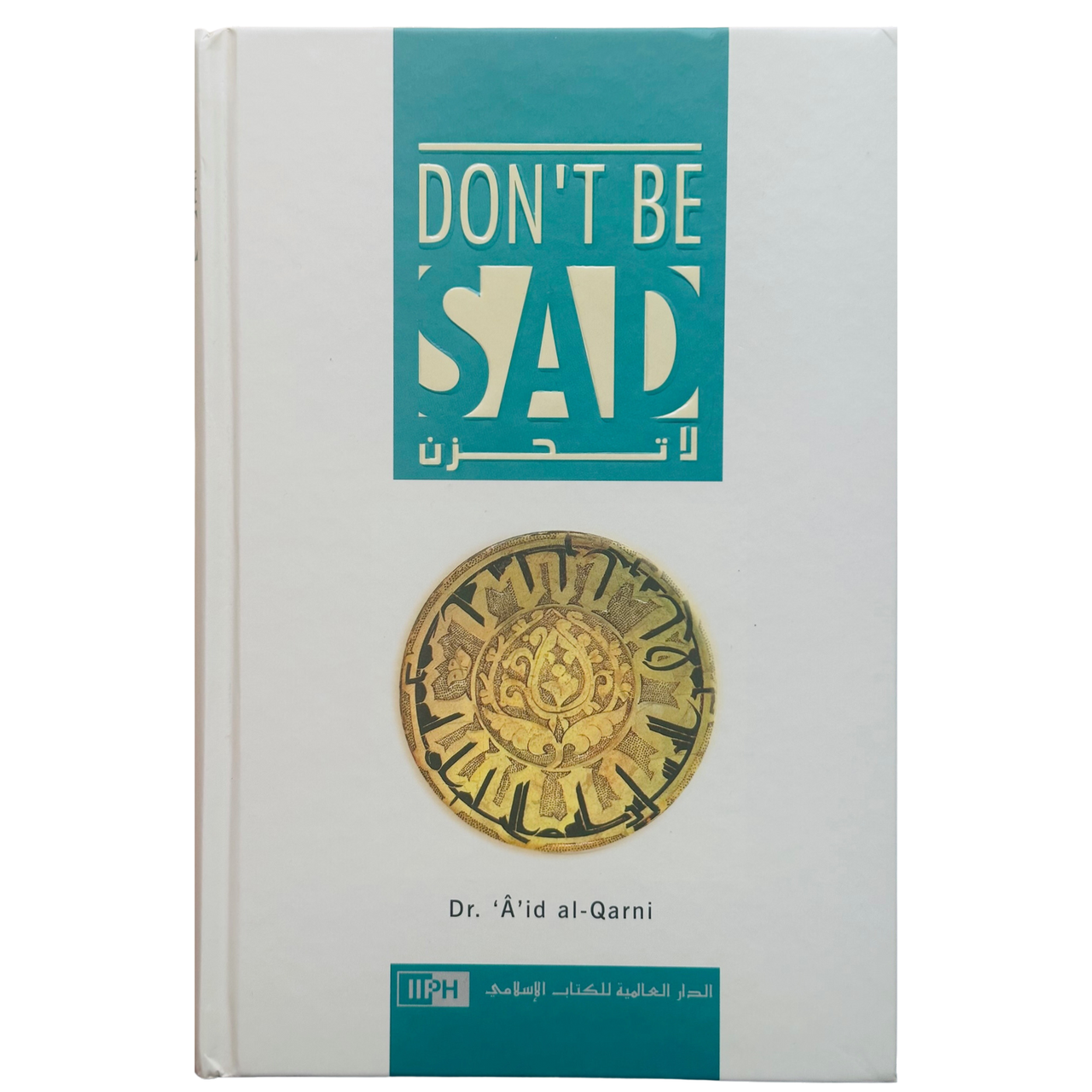 Products Dont Be Sad : Soft Cover